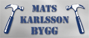 Mats Karlssons Bygg.